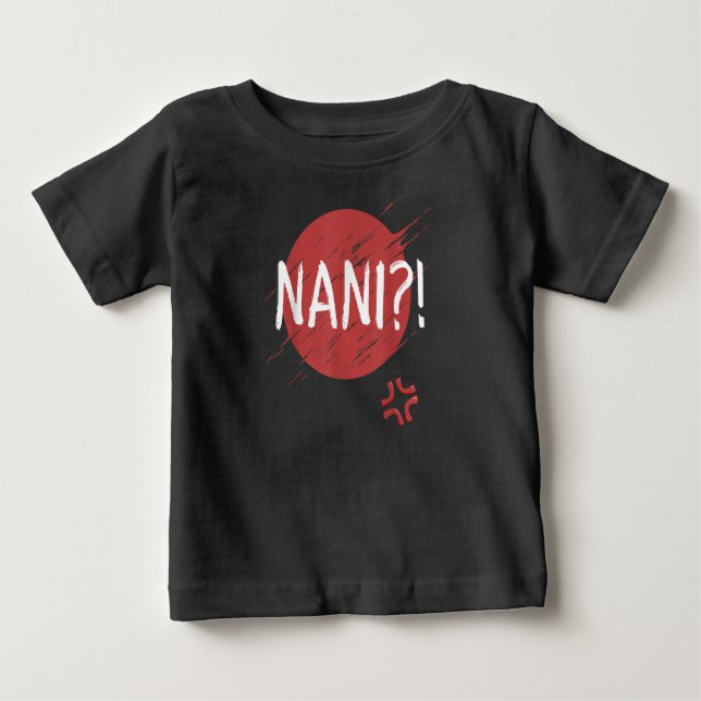 Nani! What Funny Japanese Anime Baby T-shirt (Vorderseite)