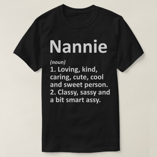 NANNIE Definition Personalisiert Name Funny Birthd T-Shirt (Design vorne)