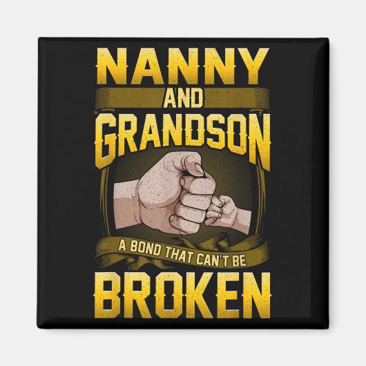 Nanny And Grandson A Bond That Can't Be Broken Shi Magnet (Vorne)