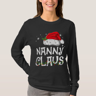 Nanny Claus Santa Funny Christmas Pajama Matching T-Shirt