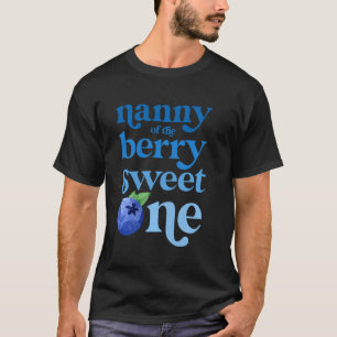 Nanny First Birthday Berry Sweet One Blueberry 1. T-Shirt