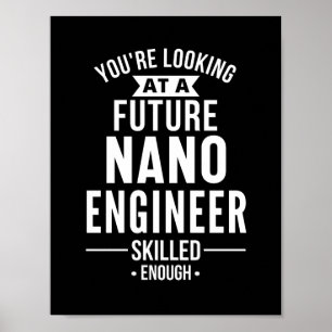NANO-Geschenk für Ingenieure Poster