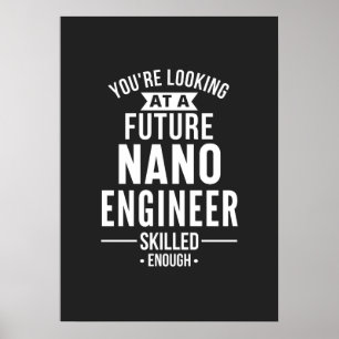 NANO-Geschenk für Ingenieure Poster