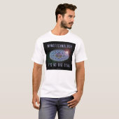 Nanotechnologie.  Es ist keine große Sache (2) T-Shirt (Vorne ganz)