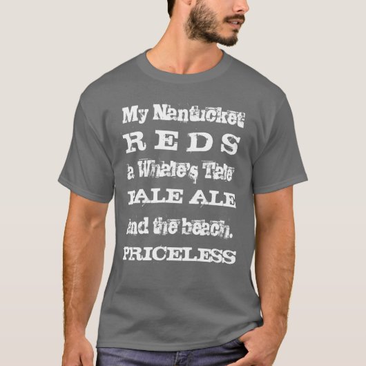 Nantucket, unbezahlbar T-Shirt (Vorderseite)