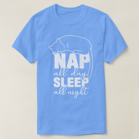 Nap All Day Sleep All Night Funny Cat Lover208 T-Shirt (Design vorne)