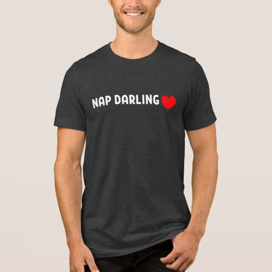 Nap Darling – Cute Lazy Sleep Lover Heart Tri-Blend Shirt (Vorderseite)