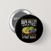 Napa Valley Mädchen Reise Weingegend Weinberg Tour Button (Vorne & Hinten)