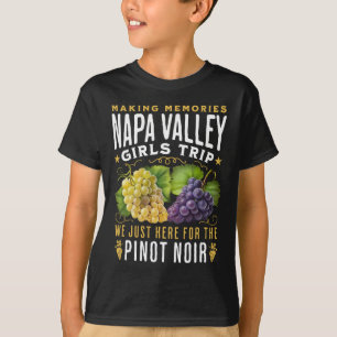 Napa Valley Mädchen Reise Weingegend Weinberg Tour T-Shirt