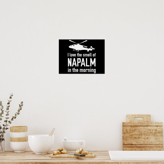 Napalm am Morgen Poster (Küche)