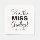 Napkin - Kuss die Miss Goodbye Serviette (Vorderseite)