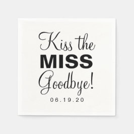 Napkin - Kuss die Miss Goodbye Serviette