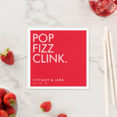 Napkin - Pop Fizz Clink Serviette (Beispiel)