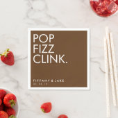 Napkin - Pop Fizz Clink Serviette (Beispiel)