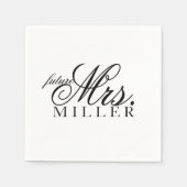 Napkin - zukünftige Frau Serviette (Vorderseite)