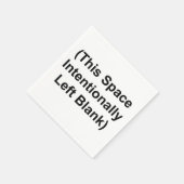 Napkins mit "Dieser Raum ist bewusst Links" Serviette (Ecke)