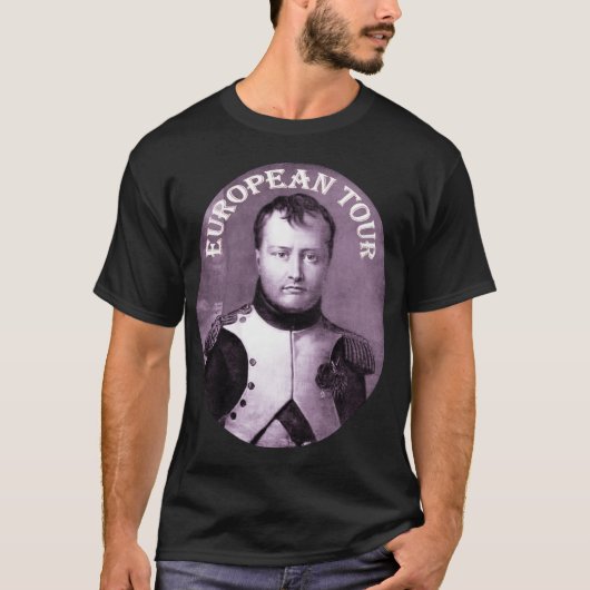 Napoleon Bonaparte ~ europäischer Ausflug T-Shirt (Vorderseite)