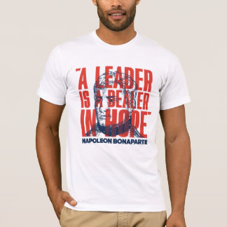 Napoleon Bonaparte - Inspirational Quote T-Shirt