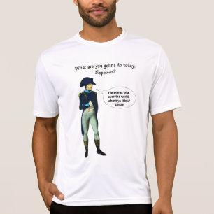 Napoleon ist Dynamit! T-Shirt