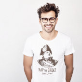 Napoleon Nickerchen der Großen Funny T-Shirt