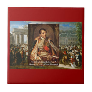 Napoleon "Stupidity Politics" Zitat Dekorative Til Fliese
