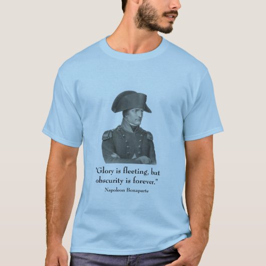 Napoleon und Zitat T-Shirt (Vorderseite)