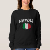 Napoli Italy Naples Sweatshirt (Vorderseite)