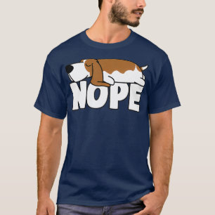 Napping Basset Hound Funny Nope Lazy Dogs Lover T-Shirt