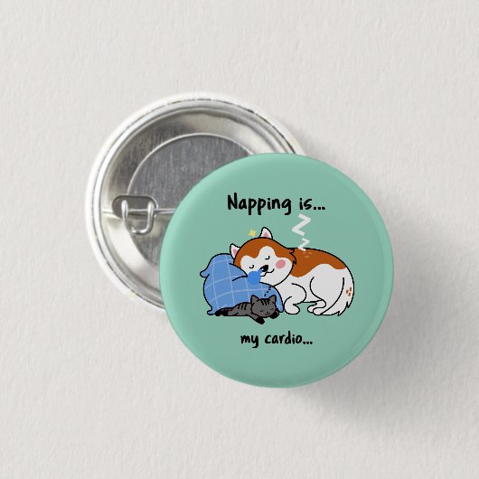 Napping ist... mein Herz.. schlafendes Nickerchen Button (Vorne & Hinten)