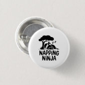 Napping Ninja Niedliche Schlaflosigkeit Ninja Art  Button (Vorne & Hinten)