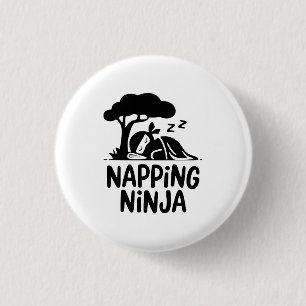 Napping Ninja Niedliche Schlaflosigkeit Ninja Art  Button