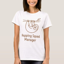 Napping Squad Manager T - Shirt - Funny Sloth Slee