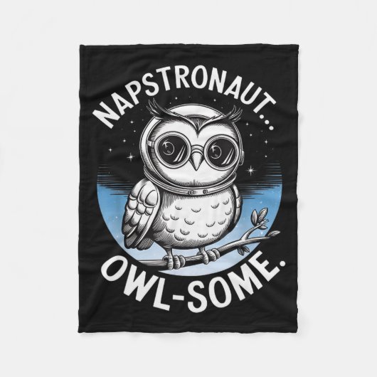 Napstronaut Owl Some Funny Space Cute Owl  Fleecedecke (Vorderseite)