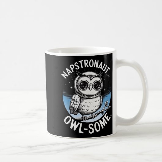 Napstronaut Owl Some Funny Space Cute Owl Kaffeetasse (Rechts)
