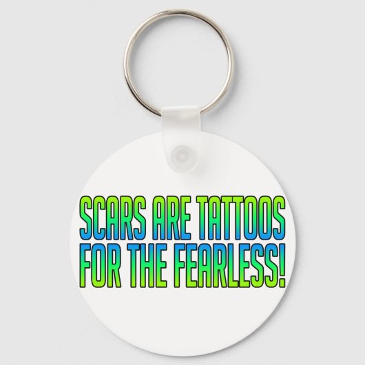 Narben sind Tattoos Schlüsselanhänger (Vorderseite)