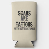 Narben sind Tattoos Selters Dosenkühler (Vorderseite)