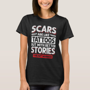 Narben sind wie Tätowierungen Genesung nach einer T-Shirt
