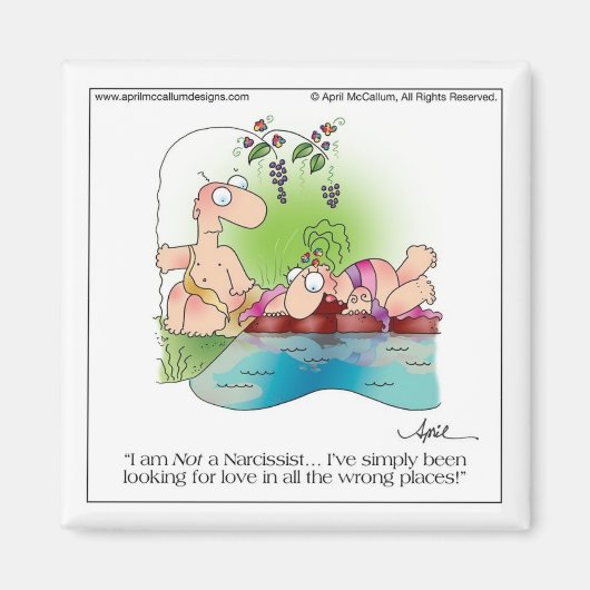 NARCISSIST FRAMAN Cartoon Magnet bis April McCallu (Vorne)