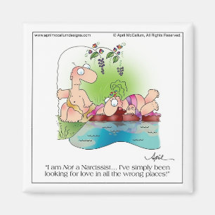 NARCISSIST-FRAU Cartoon-Magnet bis April McCallum Magnet