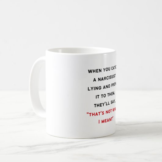 Narcissist Gaslighting Kaffeetasse (Vorderseite Links)