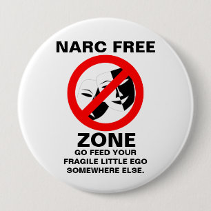 Narcissist/Narc Freihafengebiet-Knopf Button