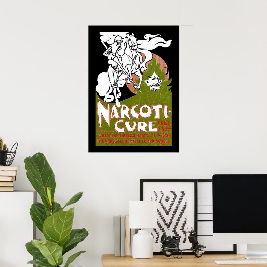 Narcoti-Cure Poster (Heimbüro)