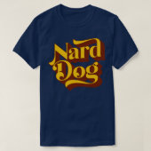 Nard Dog T-Shirt (Design vorne)