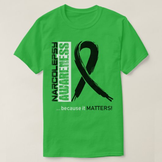 Narkolepsie Bewusstsein, weil seine Bedeutung in d T-Shirt (Design vorne)