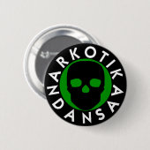 NARKOTIKA LIV Forest Green Round Abzeichen Black N Button (Vorne & Hinten)