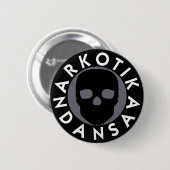 NARKOTIKA LIV Sinker Rund Abzeichen schwarz N3 Button (Vorne & Hinten)