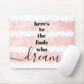 Narren, die treiben Modern Blush Pink Wasserfarbe Mousepad (Mit Mouse)
