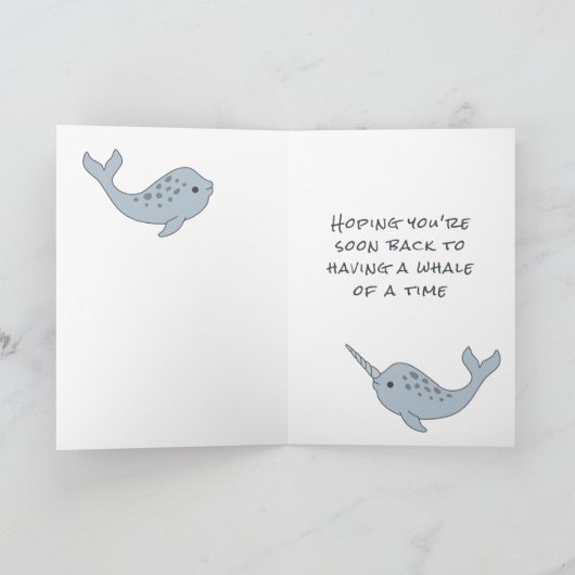 Narwhal Get Whale Soon Card Karte (Innenseite)