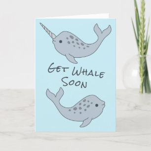 Narwhal Get Whale Soon Card Karte