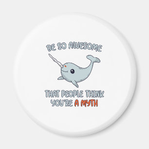 Narwhal Phantastisch Myth Magnet